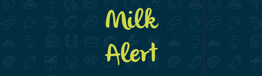 Various chocolate products milk alert